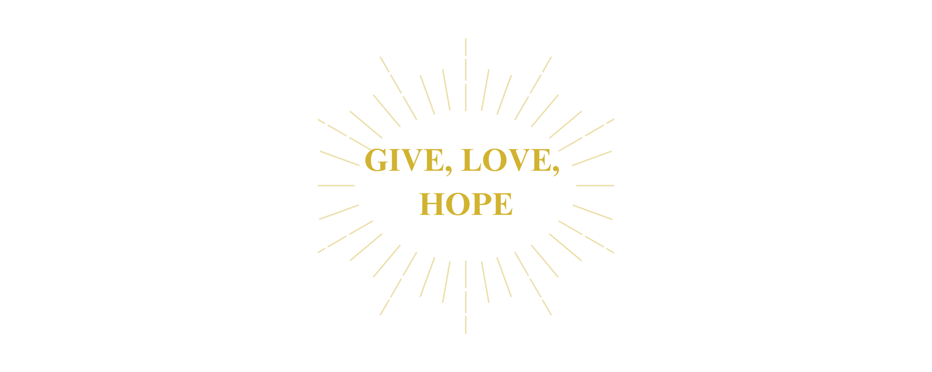 Give, love, hope